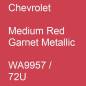 Preview: Chevrolet, Medium Red Garnet Metallic, WA9957 / 72U.